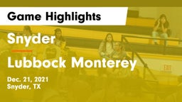 Snyder  vs Lubbock Monterey  Game Highlights - Dec. 21, 2021