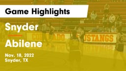 Snyder  vs Abilene  Game Highlights - Nov. 18, 2022