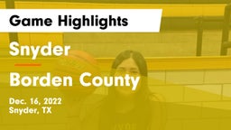 Snyder  vs Borden County  Game Highlights - Dec. 16, 2022
