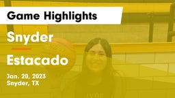 Snyder  vs Estacado  Game Highlights - Jan. 20, 2023