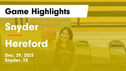 Snyder  vs Hereford  Game Highlights - Dec. 29, 2023