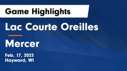 Lac Courte Oreilles  vs Mercer  Game Highlights - Feb. 17, 2023