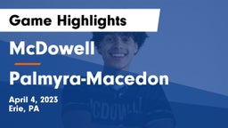 McDowell  vs Palmyra-Macedon  Game Highlights - April 4, 2023