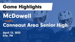 McDowell  vs Conneaut Area Senior High Game Highlights - April 13, 2023