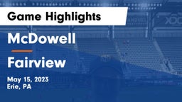 McDowell  vs Fairview  Game Highlights - May 15, 2023