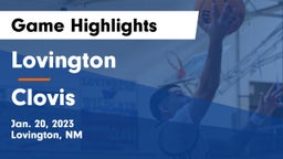 Lovington  vs Clovis  Game Highlights - Jan. 20, 2023