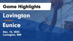 Lovington  vs Eunice  Game Highlights - Dec. 15, 2023