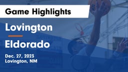 Lovington  vs Eldorado  Game Highlights - Dec. 27, 2023