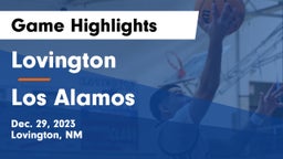 Lovington  vs Los Alamos  Game Highlights - Dec. 29, 2023