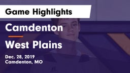 Camdenton  vs West Plains  Game Highlights - Dec. 28, 2019