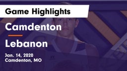 Camdenton  vs Lebanon  Game Highlights - Jan. 14, 2020