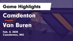 Camdenton  vs Van Buren  Game Highlights - Feb. 8, 2020