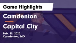 Camdenton  vs Capital City   Game Highlights - Feb. 29, 2020