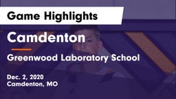 Camdenton  vs Greenwood Laboratory School  Game Highlights - Dec. 2, 2020