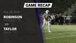 Recap: Robinson  vs. Taylor  2016