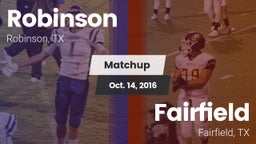 Matchup: Robinson vs. Fairfield  2016