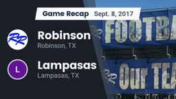 Recap: Robinson  vs. Lampasas  2017