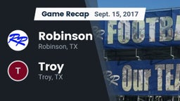 Recap: Robinson  vs. Troy  2017