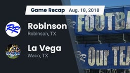 Recap: Robinson  vs. La Vega  2018