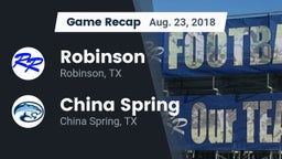 Recap: Robinson  vs. China Spring  2018