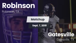 Matchup: Robinson vs. Gatesville  2018