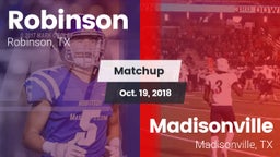 Matchup: Robinson vs. Madisonville  2018