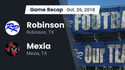 Recap: Robinson  vs. Mexia  2018