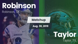 Matchup: Robinson vs. Taylor  2019