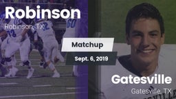 Matchup: Robinson vs. Gatesville  2019