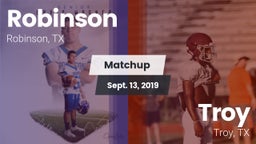 Matchup: Robinson vs. Troy  2019