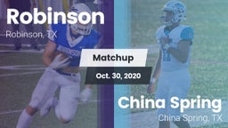Matchup: Robinson vs. China Spring  2020
