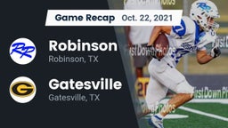 Recap: Robinson  vs. Gatesville  2021