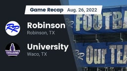 Recap: Robinson  vs. University  2022