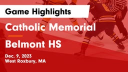 Catholic Memorial  vs Belmont HS Game Highlights - Dec. 9, 2023
