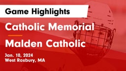 Catholic Memorial  vs Malden Catholic  Game Highlights - Jan. 10, 2024