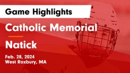 Catholic Memorial  vs Natick  Game Highlights - Feb. 28, 2024