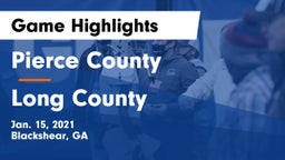 Pierce County  vs Long County  Game Highlights - Jan. 15, 2021