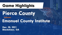 Pierce County  vs Emanuel County Institute Game Highlights - Dec. 28, 2021