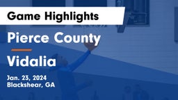 Pierce County  vs Vidalia  Game Highlights - Jan. 23, 2024