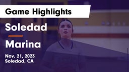 Soledad  vs Marina  Game Highlights - Nov. 21, 2023