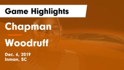 Chapman  vs Woodruff  Game Highlights - Dec. 6, 2019