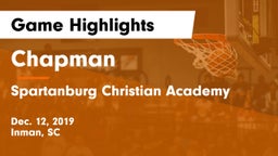 Chapman  vs Spartanburg Christian Academy  Game Highlights - Dec. 12, 2019