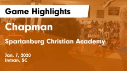 Chapman  vs Spartanburg Christian Academy  Game Highlights - Jan. 7, 2020