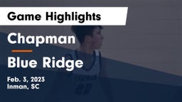 Chapman  vs Blue Ridge  Game Highlights - Feb. 3, 2023
