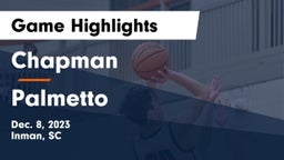 Chapman  vs Palmetto  Game Highlights - Dec. 8, 2023