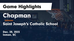 Chapman  vs Saint Joseph's Catholic School Game Highlights - Dec. 28, 2023