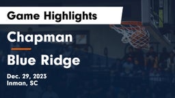 Chapman  vs Blue Ridge  Game Highlights - Dec. 29, 2023