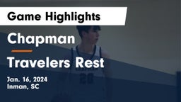 Chapman  vs Travelers Rest  Game Highlights - Jan. 16, 2024