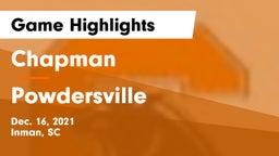 Chapman  vs Powdersville  Game Highlights - Dec. 16, 2021