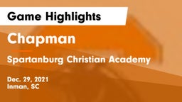 Chapman  vs Spartanburg Christian Academy  Game Highlights - Dec. 29, 2021